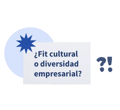 ¿Qué es mejor Fit cultural o diversidad empresarial?