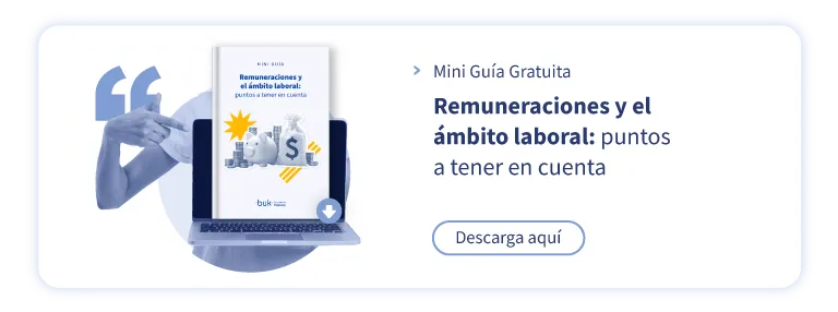 Entiende las remuneraciones en el ámbito laboral