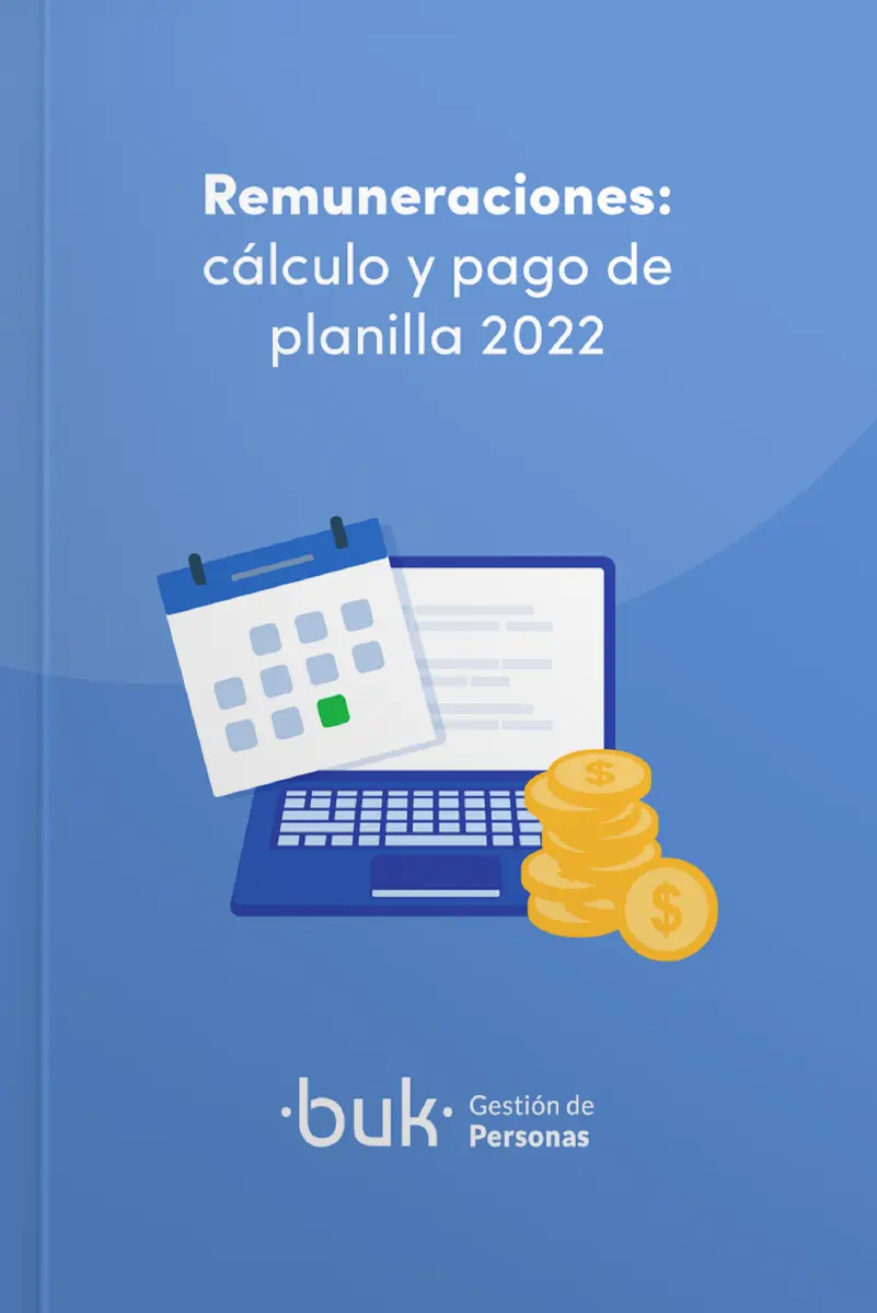 Remuneraciones: cálculo del pago de planilla 2022